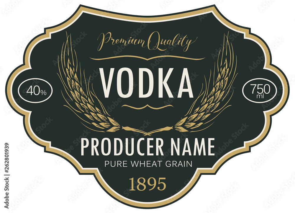 Wall mural vector label for vodka in the figured frame with ears of wheat and inscriptions on a black backgroun