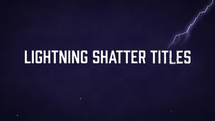 Lightning Shatter Titles