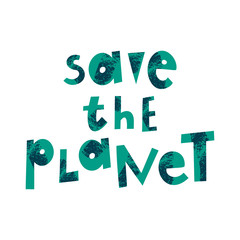 Save the planet cartoon lettering