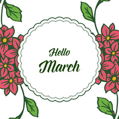 Vector illustration banner hello march with drawing wreath frame