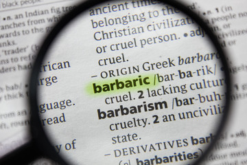 The word or phrase barbaric in a dictionary. - obrazy, fototapety, plakaty