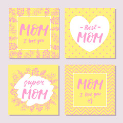 Set of cute greeting cards for Mother's day. Hand drawn lettering. 