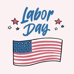 US Labor Day celebration design with modern calligraphy, red/blue/white stars and US flag waving.