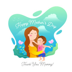 Happy Mother's Day greeting card design with illustration of mother loving her child on natural background.