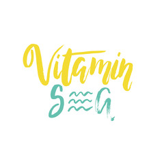 Vitamin Sea - vector summer hand lettering illustration