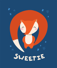 Fototapeta premium Sweet little red fox smiling. Text Sweetie. Animal kingdom set. Super-cute and adorable animals. Cartoon character and lettering. Flat illustration for kid's poster, t-shirt and other art.