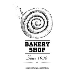 Bakery shop poster. Top view sweet pastry cinnamon bun. Hand drawn sketch style vector illustration isolated on white background. Ideal for bakery shop designs and package.