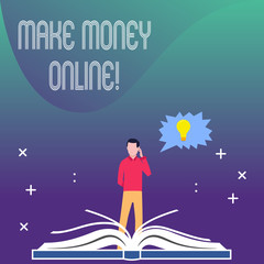 Writing note showing Make Money Online. Business concept for making profit using internet like freelancing or marketing Man Standing Behind Open Book Jagged Speech Bubble with Bulb