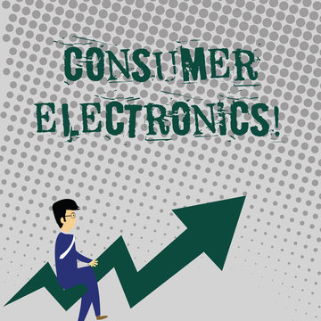 Handwriting text writing Consumer Electronics. Conceptual photo consumers for daily and noncommercial purposes Businessman with Eyeglasses Riding Crooked Color Arrow Pointing Going Up