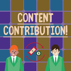 Handwriting text writing Content Contribution. Conceptual photo contribution of information to any digital media Money in Dollar Currency Sign Inside Rotating Arrows Between Two Businessmen
