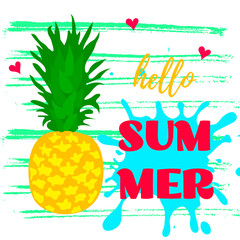 Poster with pineapple and text Hello Summer. Vector Illustration.