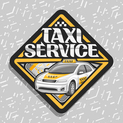 Vector logo for Taxi Service, black decorative tag with standing cartoon sedan and cellphone, original lettering for words taxi service, innovation design signboard for cheap transportation company. © mihmihmal