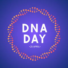 DNA day typography poster. Science  concept vector illustration. Neon helix of human DNA molecule.  Easy to edit template for banner, flyer, brochure, greeting card, etc.