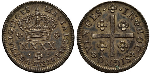 Portugal Portuguese silver coin 40 forty reis circa 1780, crown flanked by flowers above denomination in Roman numerals, cross among flowers, rulers Queen Maria I and King Peter III,  - obrazy, fototapety, plakaty