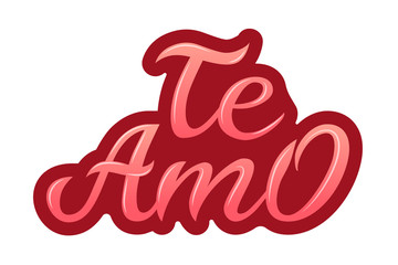 Hand drawn typography lettering Te amo. Te amo - I love you in Spanish, romantic decorative lettering. Vector Valentine's day card, poster, t-shirt print background