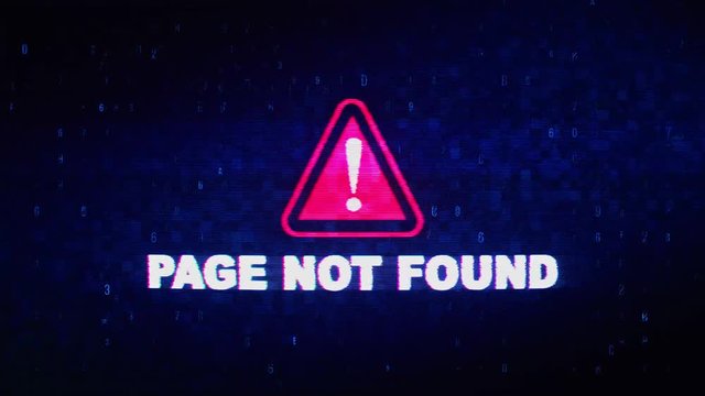 page Not Found Text Digital Noise Glitch Effect Tv Screen Loop Background. Login and Password With System Error Security ,Hacking Alert , Cyber Crime Attack Computer Error Distortion Message .