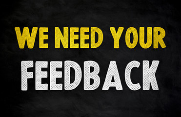 We need your Feedback - Satisfaction rate
