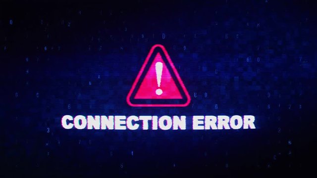 Connection Error Text Digital Noise Glitch Effect Tv Screen Loop Background. Login and Password With System Error Security ,Hacking Alert , Cyber Crime Attack Computer Error Distortion Message .