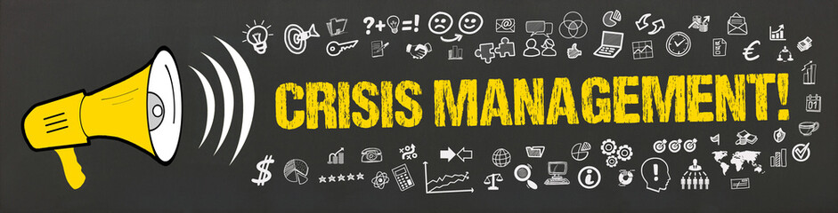 Crisis Management!  - obrazy, fototapety, plakaty