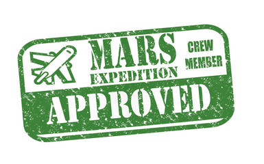 Rubber Stamp Mars Expedition Approved