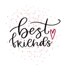 Best friend print. Typographic poster design. Printable calligraphic greeting card.