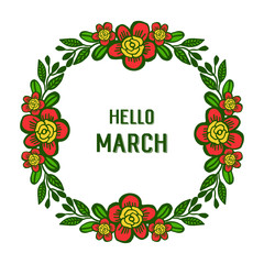 Vector illustration ornate hello march with brights flower frame