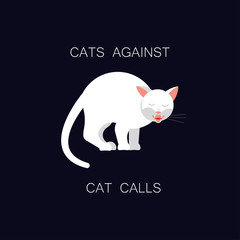 Angry white cat and the inscription Cats against catcalls