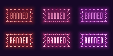 Neon icon set of stamp Banned. Glowing text