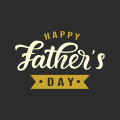 Happy Fathers Day greeting with hand written lettering