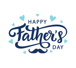 Happy Fathers Day greeting with hand written lettering