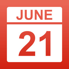 June 21. White calendar on a colored background. Day on the calendar. Red background with gradient. Simple vector illustration.