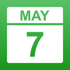 May 7. White calendar on a colored background. Day on the calendar. Green background with gradient. Simple vector illustration.