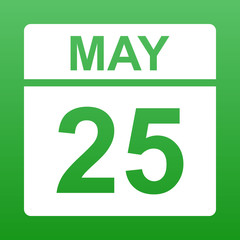 May 25. White calendar on a colored background. Day on the calendar. Green background with gradient. Simple vector illustration.