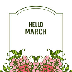 Vector illustration of invitation hello march with various design flower frame