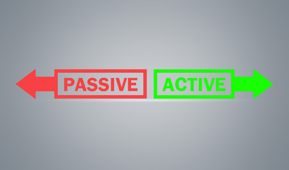 Passive or active text with arrows. Business concept