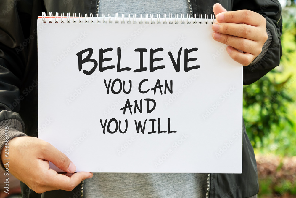 Wall mural inspirational quotes - believe you can and you will.