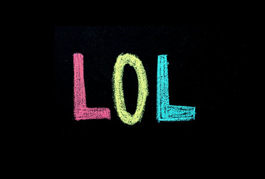 abbreviation LOL on chalkboard