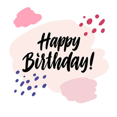 Fototapeta premium Birthday greeting card with lettering and abstract shapes on background.