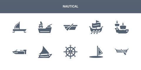 10 nautical vector icons such as seaworthy, windsail, marine, felucca, motorboat contains caravel, trireme, skiff, gunboat, iceboat. nautical icons