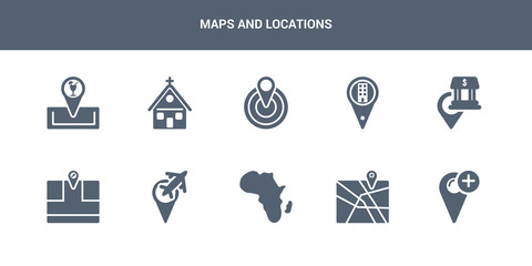 10 maps and locations vector icons such as add location, add to map, africa, airport pin, arrow on map contains bank pin, building pin, center, church, club location. maps and locations icons