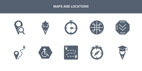 10 maps and locations vector icons such as product positioning, college pin, compass, destination, disabled contains distance, down chevron, earth grid, east, favorite place. maps and locations