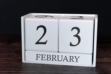 Business calendar for February, 23rd day of the month. Planner organizer date or events schedule concept.