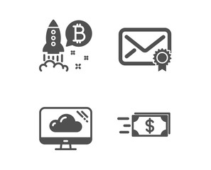 Set of Cloud storage, Bitcoin project and Verified mail icons. Money transfer sign. Computer, Cryptocurrency startup, Confirmed e-mail. Cash delivery.  Classic design cloud storage icon. Flat design