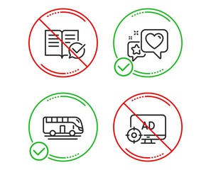 Do or Stop. Bus tour, Approved documentation and Heart icons simple set. Seo adblock sign. Transport, Instruction book, Star rating. Search engine. Line bus tour do icon. Prohibited ban stop. Vector