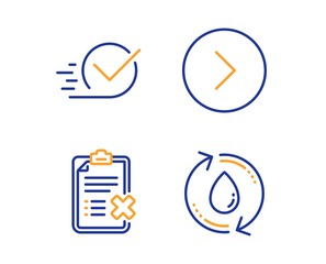 Forward, Checkbox and Reject checklist icons simple set. Refill water sign. Next direction, Approved, Decline file. Recycle aqua. Technology set. Linear forward icon. Colorful design set. Vector