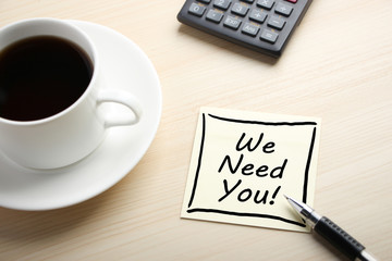 We Need You Concept On Sticky Note
