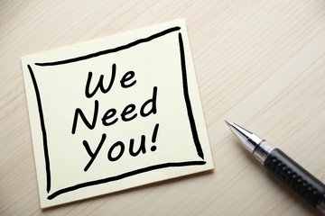 We Need You Concept On Sticky Note