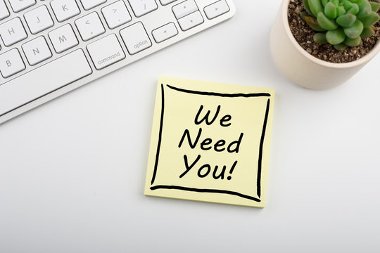 We Need You Concept On Sticky Note