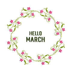 Vector illustration greeting card hello march with blossom flower frame