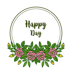 Vector illustration art pink flower frame with template happy day